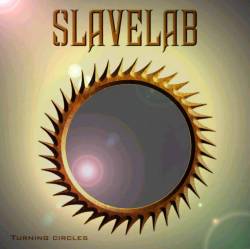 Slavelab : Turning Circles